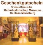 geschenkgutschein © Kulturhistorisches Museum Schloss Merseburg